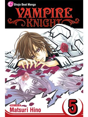 cover image of Vampire Knight, Volume 5